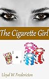 The Cigarette Girl (The Financial Domination Files Book 3)