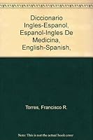 Diccionario Ingles-Espanol, Espanol-Ingles De Medicina, English-Spanish, Spanish-English Medical Dictionary 8420504556 Book Cover