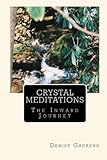 Image de Crystal Meditations: The Inward Journey