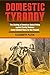 Domestic Tyranny: The Making of American Social Policy against Family Violence from Colonial Times to the Present