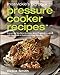 Miss Vickie's Big Book of Pressure Cooker Recipes