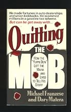 Quitting the Mob