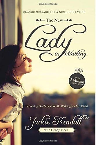 By Jackie Kendall Lady in Waiting: Becoming God's Best While Waiting for Mr. Right [Paperback] Paperback – 16 Apr 2014