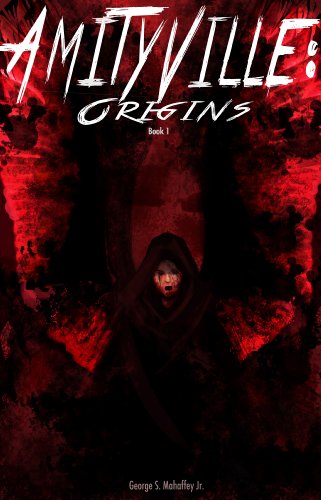 AMITYVILLE:  ORIGINS