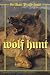 The Wolf Hunt: A Novel of The Crusades by Gillian Bradshaw