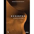 Deserted: In Pursuit of Drylands