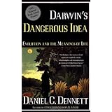 DARWIN'S DANGEROUS IDEA: EVOLUTION AND THE MEANINGS OF LIFE