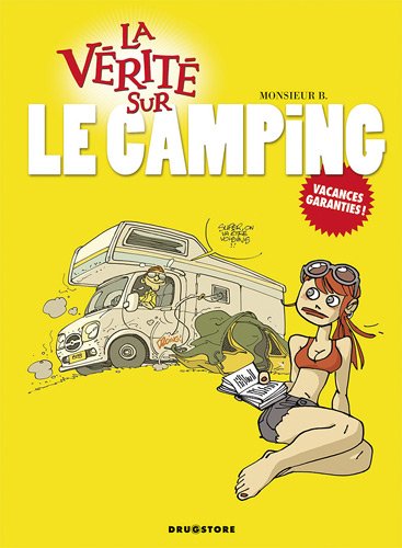 La  vérité sur le camping