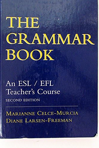 The Grammar Book 3rd edition by Larsen-Freeman, Diane, Celce 
