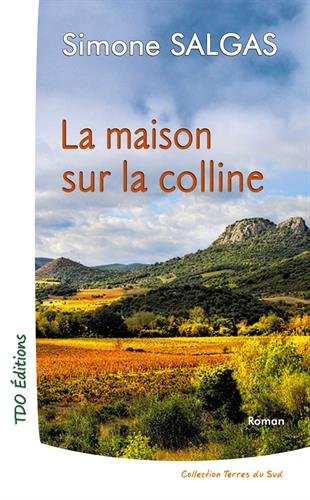 La  maison sur la colline