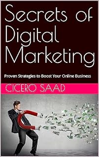 Livro Secrets of Digital Marketing: Proven Strategies to Boost Your Online Business
