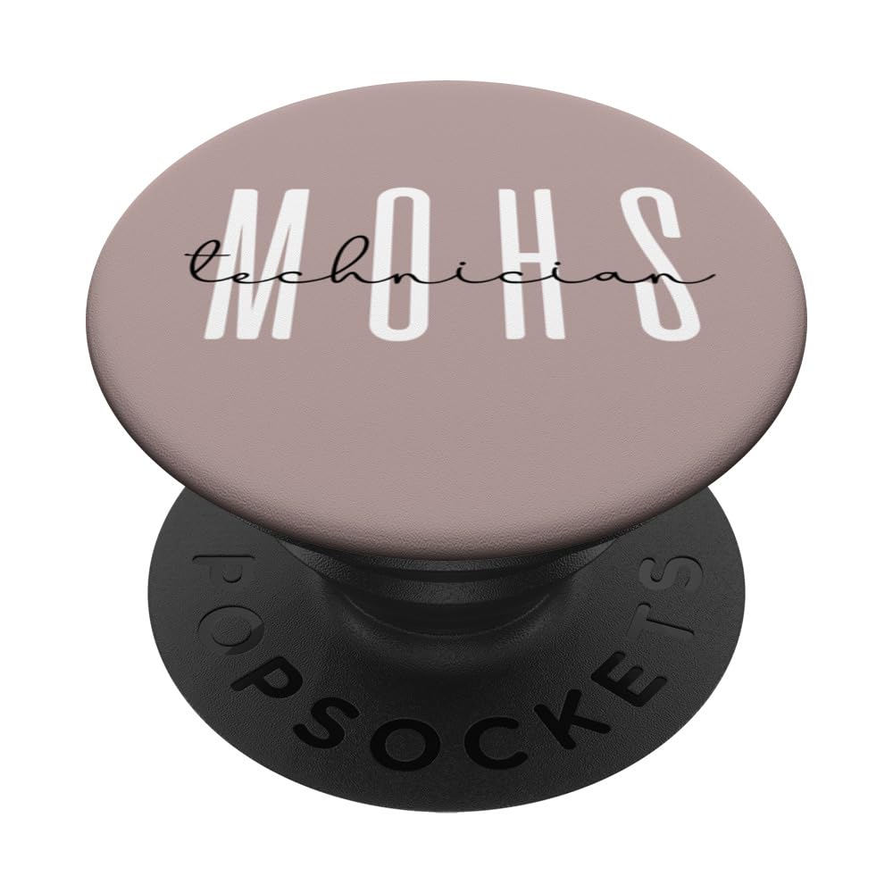 MOHS Technician Dermatologist PopSockets Swappable PopGrip