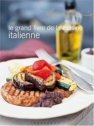 Le  grand livre de la cuisine italienne