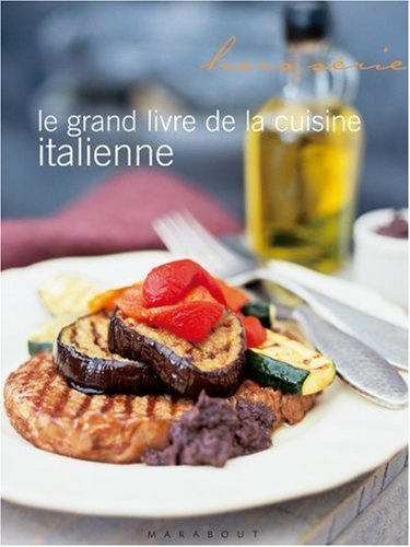 Le  grand livre de la cuisine italienne