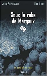 Sous la robe de Margaux