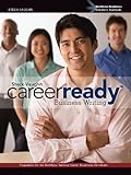 Steck-Vaughn CareerReady: Student Edition Business Writing 2011