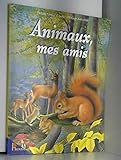 Animaux, mes amis by 