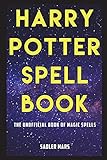 Harry Potter Spell Book: The Unofficial Book of