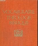 Vocabulaire de theologie biblique by 