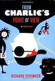 From Charlie's Point of View: A Mystery