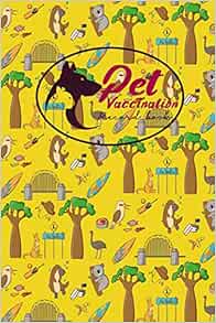 Pet Vaccination Record Book: Cattle Vaccine Book, Vaccination Record