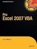 Pro Excel 2007 VBA: Learn to build hgh-performance applications in Excel 2007 using VBA (Expert's Voice in Excel VBA)