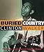 Buried Country: The Story of Aboriginal Country Music by 