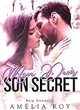 Mon Désir / Son Secret : (New Romance) (French Edition) by Amélia Roy, Elisa Lemoine