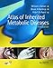 Atlas of Inherited Metabolic Diseases 3E