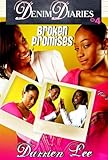 Denim Diaries 4: Broken Promises