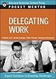 Delegating Work Expert Solutions To Everyday Challenges