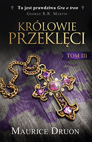 Krolowie przekleci Tom 3
