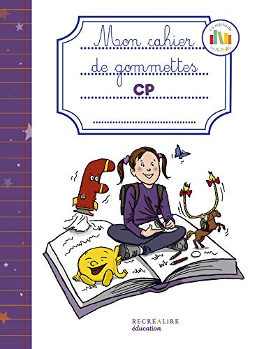 La Planete des Alphas: Cahier de gommettes CP (French Edition) by Claude Huguenin, Olivier Dubois