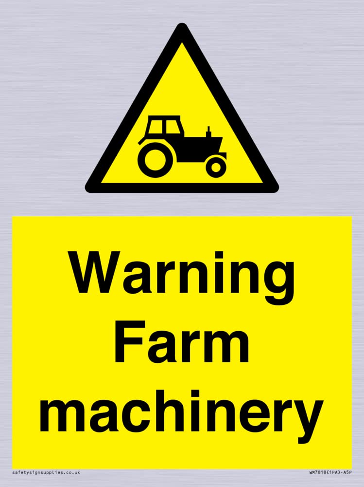 Warning Farm machinery Sign - 150x200mm - A5P