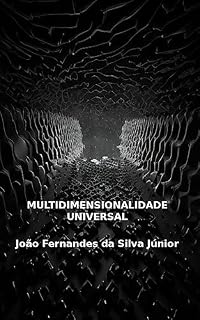 Livro MULTIDIMENSIONALIDADE UNIVERSAL