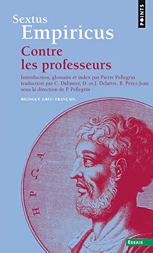 Contre les professeurs (bilingue grec-français) by Sextus Empiricus