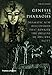 Genesis of the Pharaohs: Dramatic New Discoveries Rewrite the Origins of Ancient Egypt