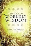 The Art of Worldly Wisdom cover