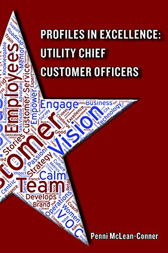 Profiles in Excellence: Utility Chief Customer Officers