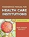 Foodservice Manual for Health Care Institutions (J-B AHA Press) by Ruby Parker Puckett