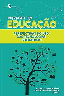 Livro Inovação em Educação: Perspectivas do Uso das Tecnologias Interativas