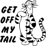 DD087 Get Off My Tail Tigger Inspired Decal Sticker | 5.5-Inches By 5.5-Inches | Premium Quality Black Vinyl
