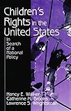 Children's Rights in the United States: In Search of a National Policy