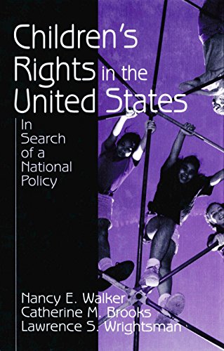 Children's Rights in the United States: In Search of a National Policy