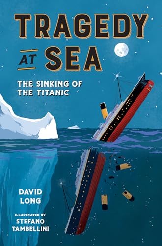Titanic: Jenkins, Martin, Sanders, Brian: 9780763660345: Amazon