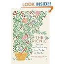 The Picnic: Recipes and Inspiration from Basket to Blanket