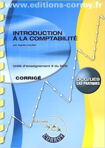 Amazon Fr Introduction A La Comptabilite Corrige Ue 9 Du Dcg Lieutier Agnes Livres