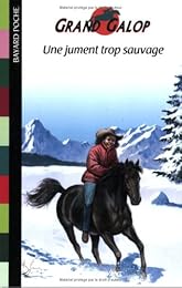 Une  jument trop sauvage