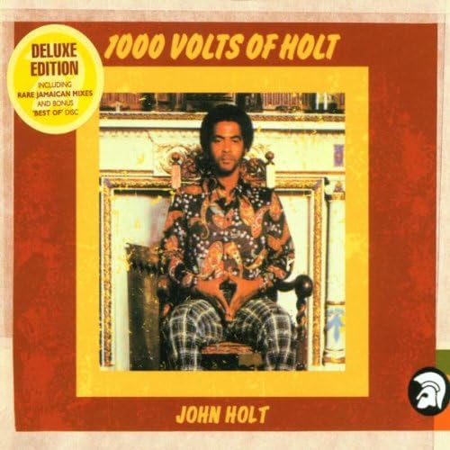 1000 Volts Of Holt Plus: BONUS DISC/THE BEST OF JOHN HOLT, 1967 TO 1972