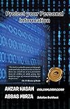 Protect Your Personal Information by Anzar Hasan, Abbas Mirza